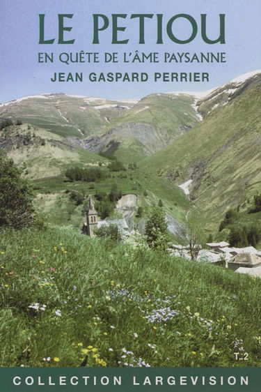 Le Petiou : en quête de l'âme paysanne