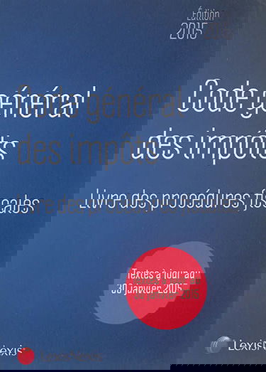 Code général des impôts & livre des procédures fiscales 2015