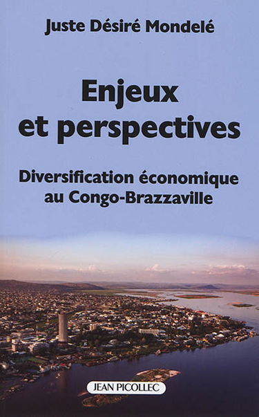 Enjeux et perspectives : diversification économique au Congo-Brazzaville