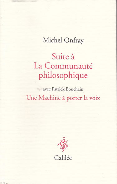 Suite à La communauté philosophique : avec Patrick Bouchain, Une machine à porter la voix