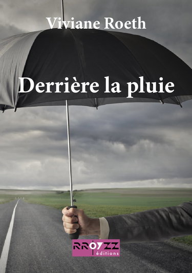 Derrière la pluie