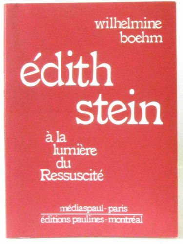 Edith Stein à la lumière du Ressuscité
