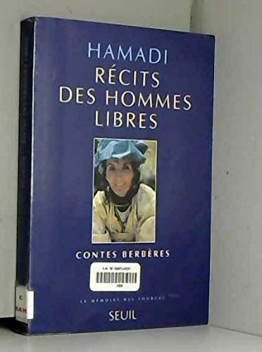 Récits des hommes libres : contes berbères
