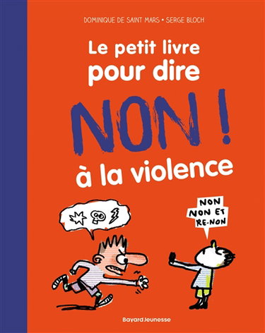 Couverture de Le petit livre pour dire non ! à la violence par Dominique de Saint-Mars