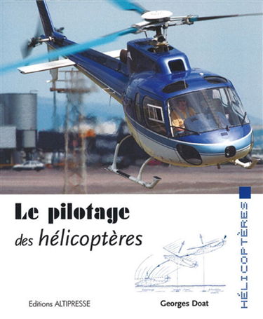 Le pilotage des hélicoptères