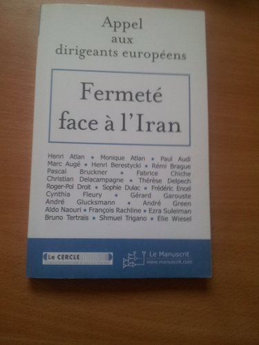 Couverture de Appel Aux Dirigeants Européens Fermeté Face À L'iran. European Leaders, A Firm Stance On Iran