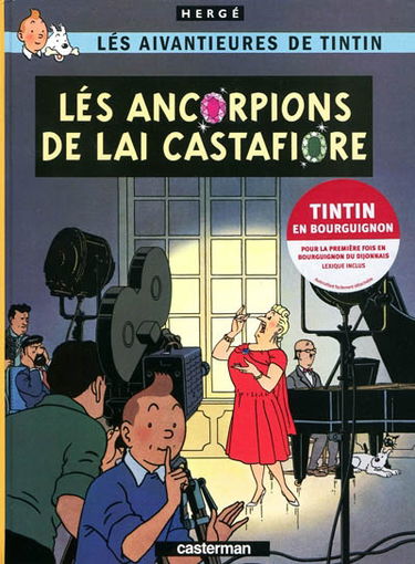 Lés aivantieures de Tintin. Lés ancorpions de lai Castafiore