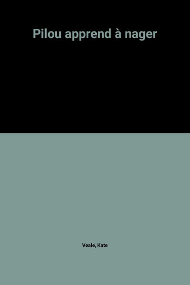 Pilou apprend à nager