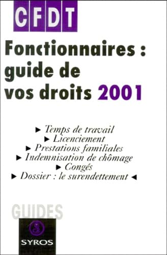 Fonctionnaires : guide de vos droits, 2001