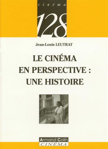 Le cinéma en perspective : une histoire