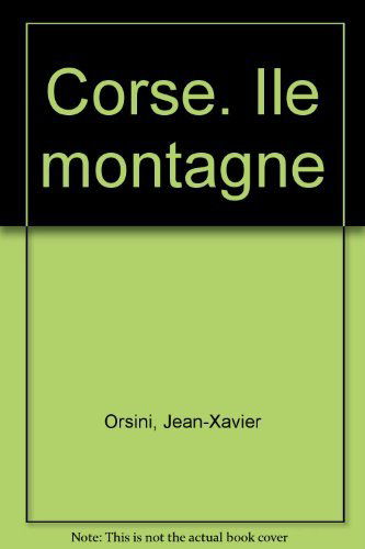 Corse : île de montagne