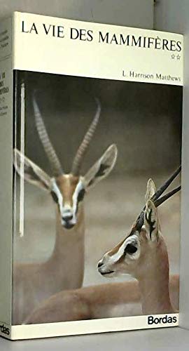 La vie des mammifères (tome II )