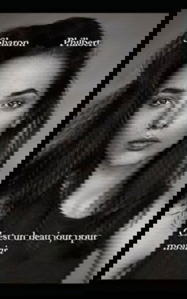 C'est un beau jour pour mourir.