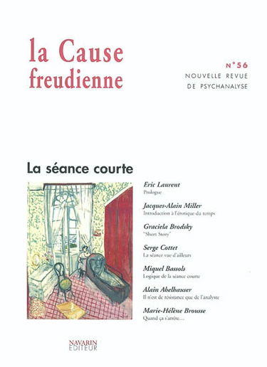 Cause freudienne (La), n° 56. La séance courte
