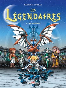 Les Légendaires. Vol. 2. Le gardien