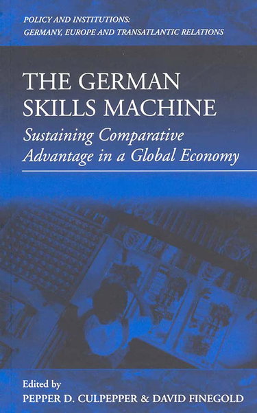 Couverture de The German Skills Machine: Sustaining Comparative Advantage in a Global Economy