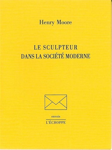 Le sculpteur dans la société moderne