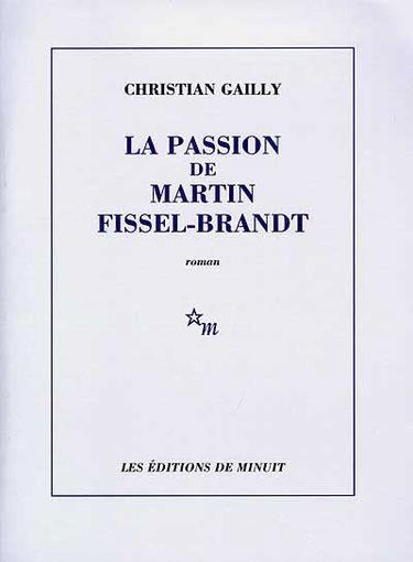 La passion de Martin Fissel-Brandt