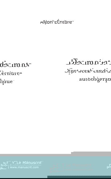DES MOI ET DES MOTS