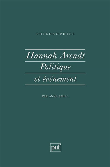 Hannah Arendt, politique et évènement