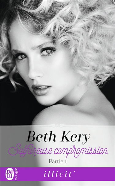 Sulfureuse compromission. Vol. 1