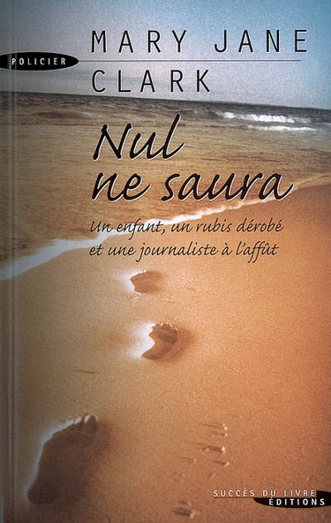 Couverture de Nul ne saura par Mary Jane Clark