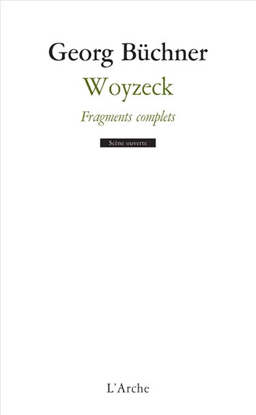 Woyzeck : fragments complets