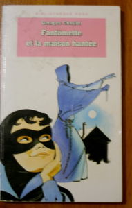 Fantômette et la maison hantée