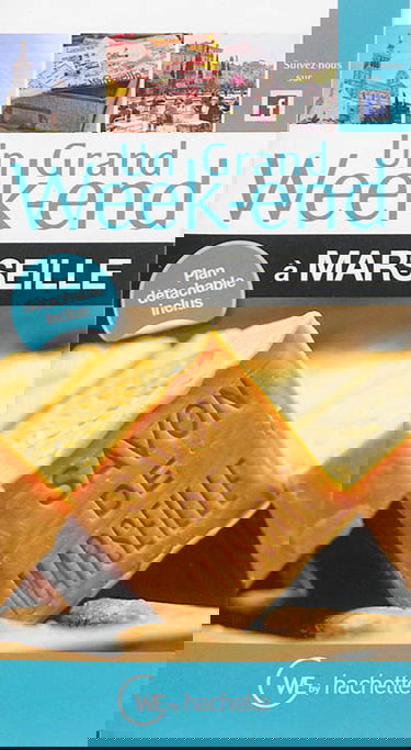 Un grand week-end à Marseille et ses environs : visites, balades, achats, loisirs