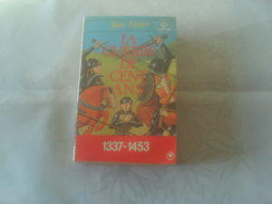 La Guerre de Cent Ans : 1337-1453