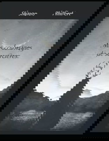 Mes coloriages de sorcières.