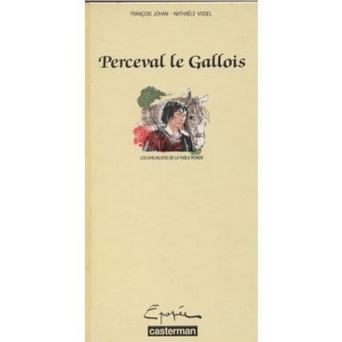 PERCEVAL LE GALLOIS (ANC EDITION)