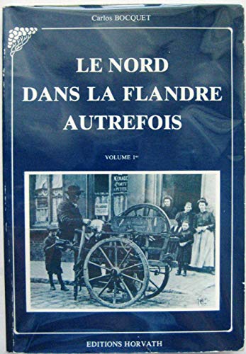 Le Nord dans la Flandre autrefois