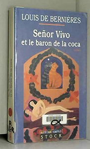 Senor Vivo et le baron de la coca