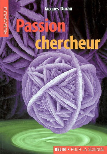 Passion chercheur