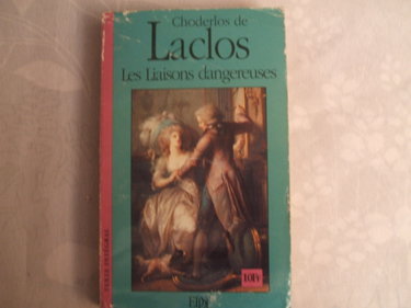 Couverture de Les liaisons dangereuses (Grands classiques) par Pierre-Ambroise-François Choderlos de Laclos