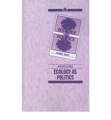 Couverture de [(Ecology as Politics )] [Author: Andre Gorz] [Dec-1983]