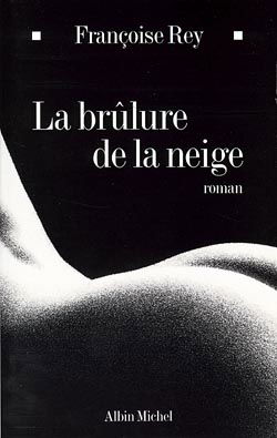 La brûlure de la neige