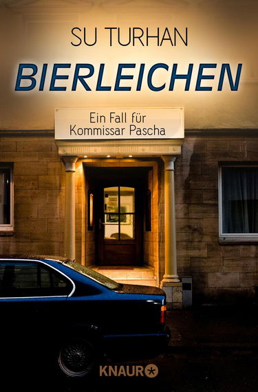 Bierleichen: Ein Fall für Kommissar Pascha