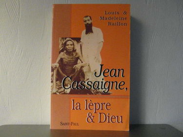Jean Cassaigne, la lèpre et Dieu
