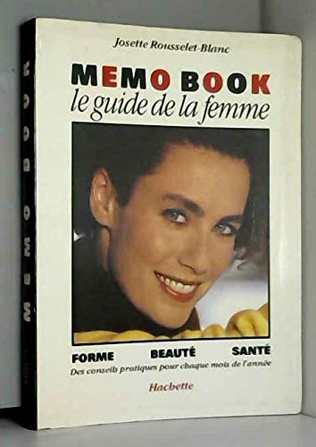 Memo book : le guide de la femme