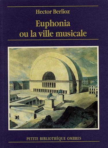 Euphonia ou la Ville musicale