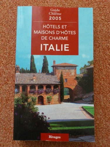 Hôtels et maisons d'hôtes de charme en Italie