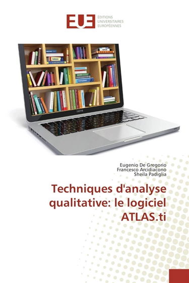 Techniques danalyse qualitative : le logiciel ATLAS.ti