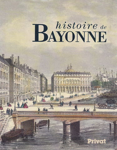 Histoire de Bayonne