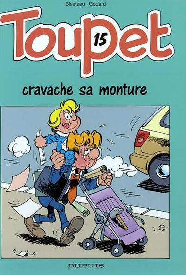 Toupet. Vol. 15. Toupet cravache sa monture