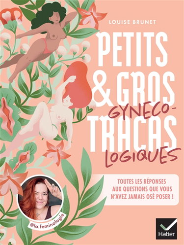 Couverture de Petits & gros tracas gynécologiques