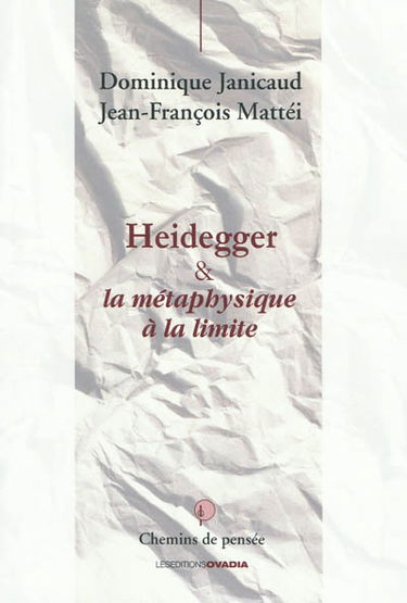Heidegger & la métaphysique à la limite