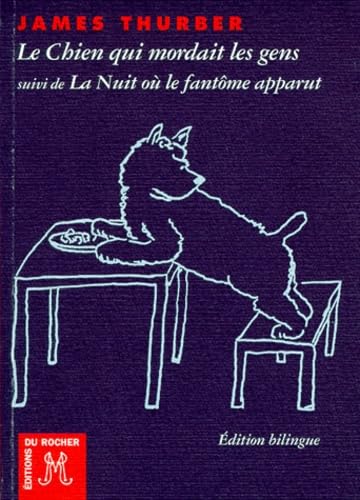 Le chien qui mordait les gens. La nuit où le fantôme apparut