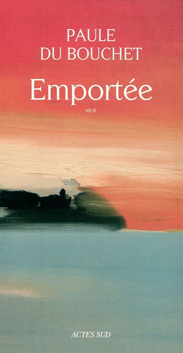 Emportée : récit